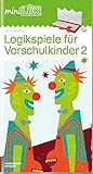 miniLÜK-Übungshefte / Vorschule: miniLÜK: Vorschule - Fördern & Fordern: Logikspiele für Vorschulkinder 2 by