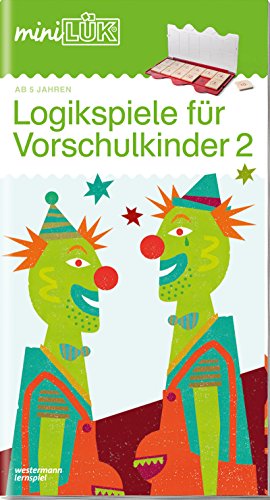 miniLÜK-Übungshefte / Vorschule: miniLÜK: Vorschule - Fördern & Fordern: Logikspiele für Vorschulkinder 2