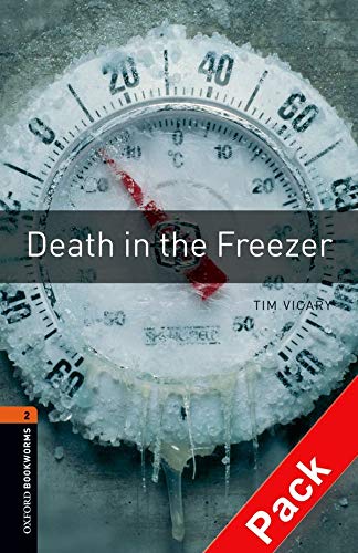 Oxford Bookworms Library: Oxford Bookworms 2 Death in the Freezer CD Pack