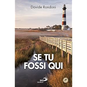 Se tu fossi qui