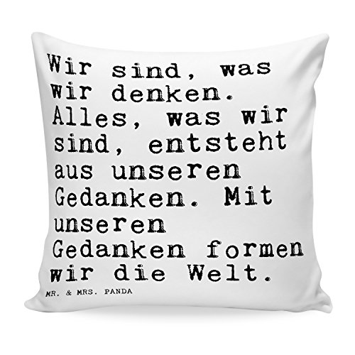 Mr. & Mrs. Panda Kissen 40x40 mit Spruch "Wir sind, was wir denken. Alles, was wir sind, entsteht aus unseren Gedanken. Mit unseren Gedanken formen wir die Welt." - 100% handmade aus Soft-Feel Kissenbezug - Kissen, Kissenhülle, Kopfkissen, Geschenk, Schenken, Couch, Sofakissen, weich, flauschig, 40x40, 40 x 40 Buddha, Weisheit, Spruch, Zitat, Lebensweisheit Spruch Sprüche Lustig Spass Geschenk Geschenkidee Zitate