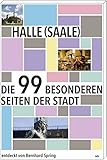 Image de Halle (Saale): Die 99 besonderen Seiten der Stadt