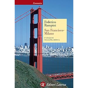 San Francisco-Milano: Un italiano nell'altra America (Economica Laterza)