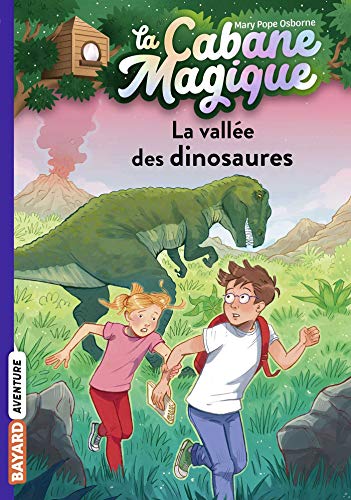 La cabane magique, Tome 01: La vallée des dinosaures