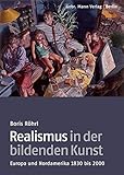 Image de Realismus in der bildenden Kunst: Europa und Nordamerika 1830 bis 2000