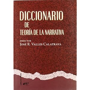 Diccionario De Teoría De La Narrativa (Temas Educativos)