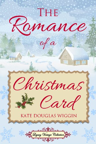 The Romance of a Christmas Card (Annotated) (English Edition) livre
