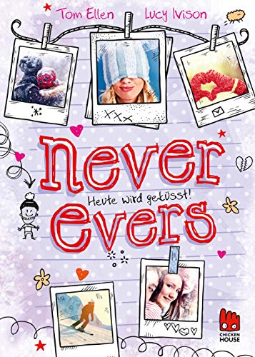 Never Evers: Heute wird geküsst!