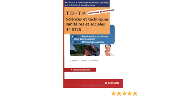 Amazon Fr Td Tp Sciences Et Techniques Sanitaires Et Sociales 1re St2s 1 Etat De Sante Et De Bien Etre Evelyne Bersier Joelle Guerrero Sabrina Karadaniz Livres Amazon Fr Td Tp Sciences Et Techniques Sanitaires Et Sociales 1re St2s 1 Etat De Sante Et De Bien Etre Evelyne Bersier Joelle Guerrero Sabrina Karadaniz Livres