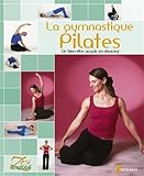 La gymnastique Pilates : Un bien-être acquis en douceur