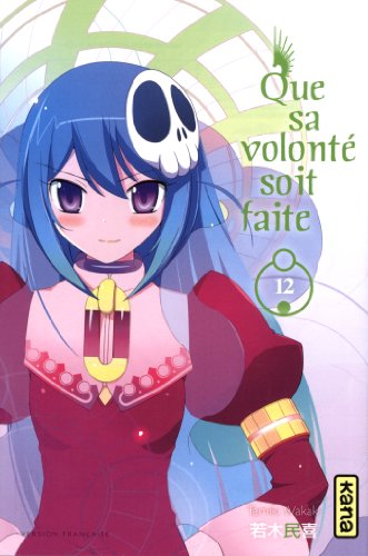 Que sa volonté soit faite — Tome 12