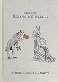 Über den Umgang mit E-Mails: Die Scholz & Friends E-Mail-Etikette by
