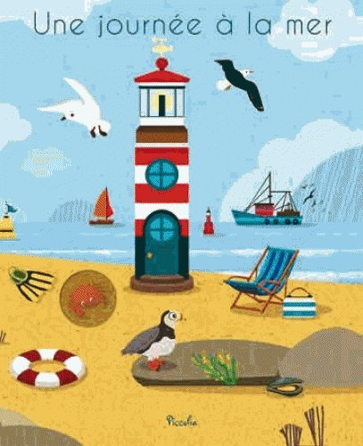couverture de : Une journ&eacute;e &agrave; la mer