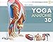 Yoga-Anatomie 3D: Band 2: Die Haltungen by 