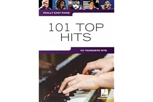 Really Easy Piano: 101 Top Hits | Easy Piano Sheet Music Book with Popular Songs | Simple Arrangements Across Genres | Piano Songbook for Students and Teachers | Piano Music Book