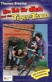 Cover zum Buch Ein Fall für dich und das Tiger-Team:...