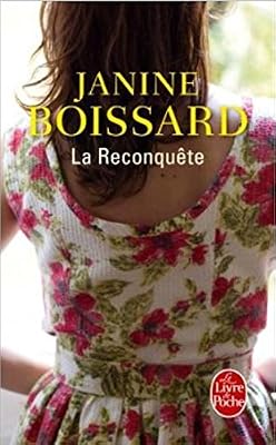 Janine Boissard La Reconquête