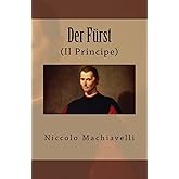 Der Fürst: (Il Principe)