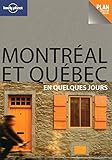 MONTREAL ET QUEBEC QUEL JOUR 1