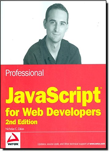Download Professional JavaScript for Web Developers (Wrox Programmer to Programmer)