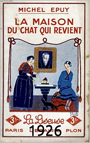 LA MAISON DU CHAT QUI REVIENT  1926