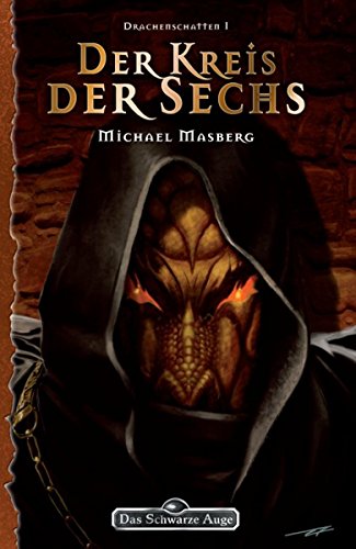 Download DSA 112: Der Kreis der Sechs: Das Schwarze Auge Roman Nr. 112 Download DSA 112: Der Kreis der Sechs: Das Schwarze Auge Roman Nr. 112