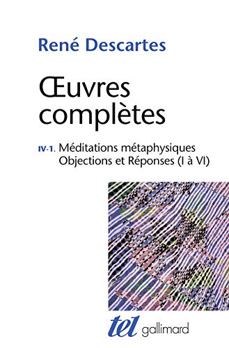 Download Œuvres complètes, IV, 1 : Méditations métaphysiques - Objections et Réponses (I à VI) Download Œuvres complètes, IV, 1 : Méditations métaphysiques - Objections et Réponses (I à VI)