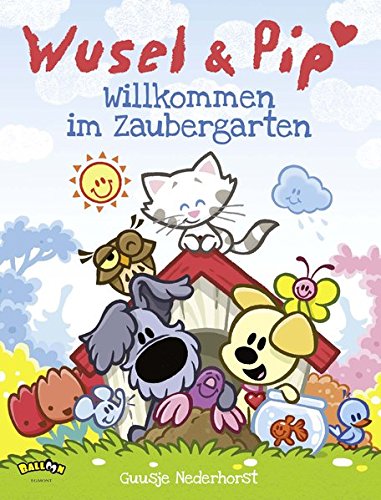 Preisvergleich Produktbild Wusel und Pip - Willkommen im Zaubergarten