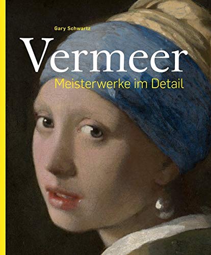 Preisvergleich Produktbild Vermeer - Meisterwerke im Detail