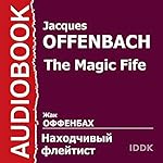 The Magic Fife [Russian Edition]