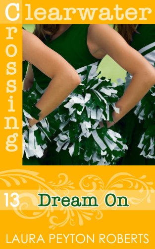 Dream On (Clearwater Crossing Book 13) (English Edition)