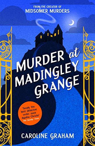 Murder at Madingley Grange: A gripping murder mystery from the creator of the Midsomer Murders series (English Edition) livre