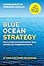 Blue Ocean Strategy, Expanded Edition: How to Create Uncontested Market Space and Make the Competition Irrelevant (English Edition) by W. Chan Kim, Renee Mauborgne