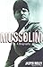 Mussolini: A Biography (English Edition) by Jasper Ridley