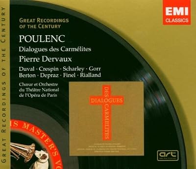 EMI Classics France Poulenc : Dialogues des Carmélites (Intégral)