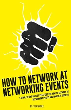 How To Network At Networking Events 5 Simple Steps On
