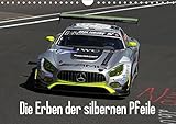  Die Erben der silbernen Pfeile (Wandkalender 2019 DIN A4 quer): Mercedes-Benz Motorsport Fotos (Monatskalender, 14 Seiten ) (CALVENDO Sport)