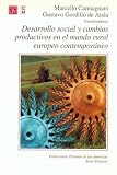 Image de Desarrollo social y cambios productivos en el mundo rural europeo contemporaneo/ Social development and productive changes in the European rural conte