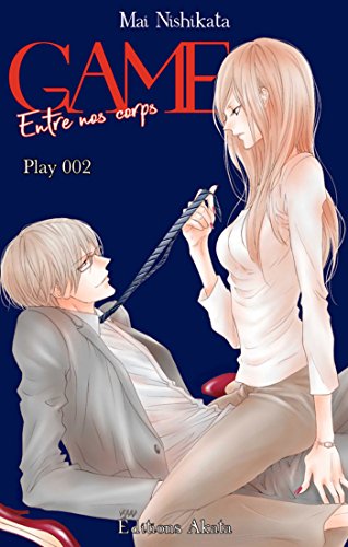 Téléchargement gratuit de livres audio GAME Entre nos corps - chapitre 2 by author E-book MOBI B07BF2RL68
