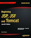 Image de Beginning JSP, JSF and Tomcat: Java Web Development (Expert's Voice in Java)