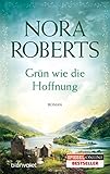 Grün wie die Hoffnung: Roman (Die Ring-Trilogie 1) by