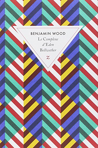 Le  complexe d'Eden Bellwether : Roman