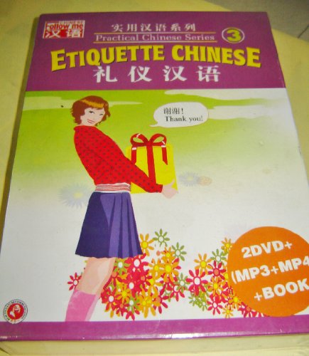 Preisvergleich Produktbild Chinesisch Kommunikationskurs für Anfänger: Etiquette Chinese - Practical Chinese Series 3 (Buch + 2 DVD + 1 CD mit MP3 / MP4-Dateien)