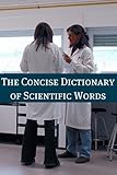 Image de The Concise Scientific Dictionary (English Edition)