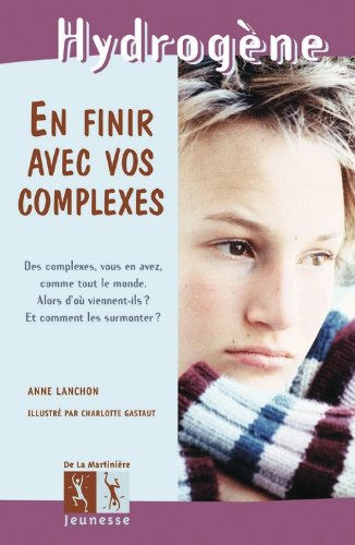 En finir avec vos complexes