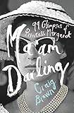 Ma'am Darling: 99 Glimpses of Princess Margaret by Craig Brown