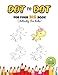 Produktbild Dot To Dot For Your Big Book (Activity For Kids): Ages 3-5, Connect The Dot practice pencil with coloring. (Dover Little Activity Books)