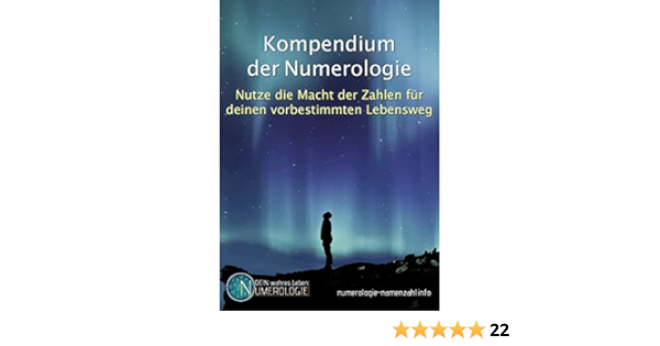 Numerologie Kompendium Der Numerologie Nutze Die Macht Der Zahlen Fur Deinen Vorbestimmten Lebensweg Ebook Regenbrecht Gero Amazon De Kindle Shop