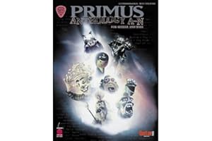 Primus anthology - a thru n: For Guitar and Bass
