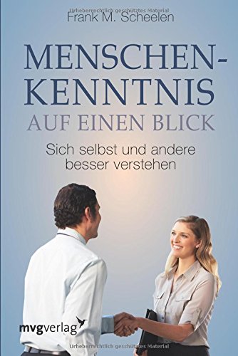 Download Menschenkenntnis auf einen Blick: Sich selbst und andere besser verstehen Download Menschenkenntnis auf einen Blick: Sich selbst und andere besser verstehen